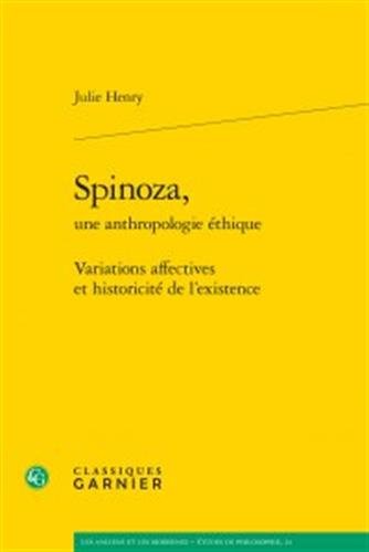 Spinoza, une anthropologie éthique