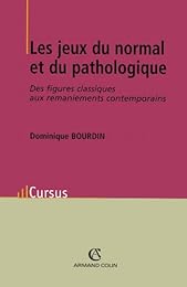 Les  jeux du normal et du pathologique