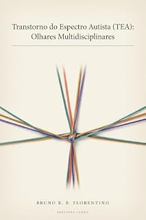 Livro Transtorno do Espectro Autista (TEA): Olhares Interdisciplinares