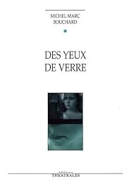 Des  yeux de verre