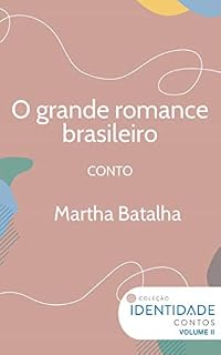 Livro O grande romance brasileiro: Conto Coleção Identidade - Vol.2