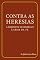 Livro CONTRA AS HERESIAS: A Resposta de Hebreus à Crise da Fé (EXPOSIÇÃO VIVA)
