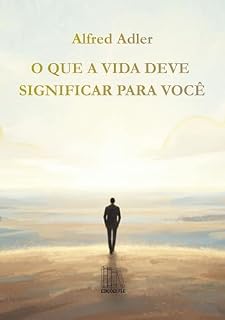 Livro O que a vida deve significar para você