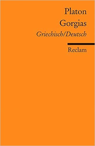 Gorgias Griechisch Deutsch Reclams Universal Bibliothek Amazon De Kobusch Theo Erler Michael Platon Kobusch Theo Erler Michael Bucher