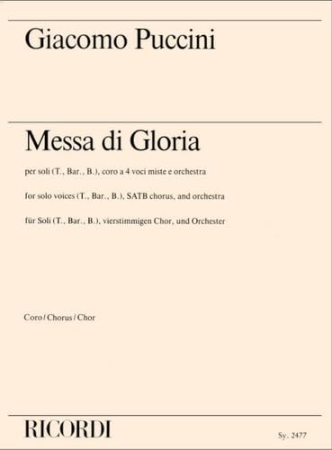 GIACOMO PUCCINI : MESSA DI GLORIA - CHOEUR MIXTE A CAPPELLA