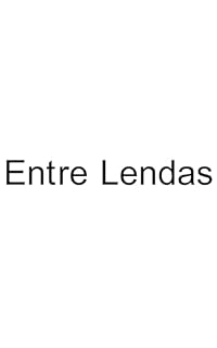 Livro Entre Lendas