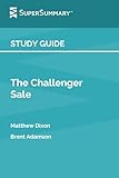 Study Guide: The Challenger Sale by Matthew