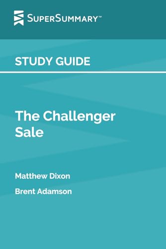 Study Guide: The Challenger Sale by Matthew