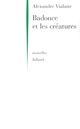 Badonce et les créatures