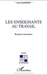 Les  enseignants au travail