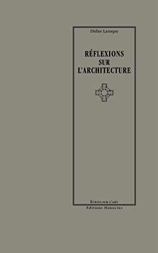 Réflexions sur l'architecture