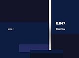 Eileen Gray: E.1027, 1926-1929: O'Neil Ford Monograph Series, Vol. 7 by