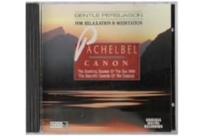 Sounds of Nature: Pachelbel's Cannon