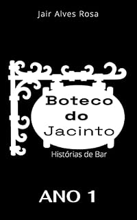 Livro Boteco do Jacinto: ANO 1