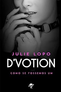 Livro D´VOTION: Como se fôssemos um - Livro 3