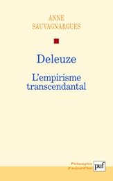 Deleuze, l'empirisme transcendantal