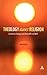 Theology against Religion: Constructive Dialogues with Bonhoeffer and Barth by 