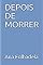 Livro DEPOIS DE MORRER