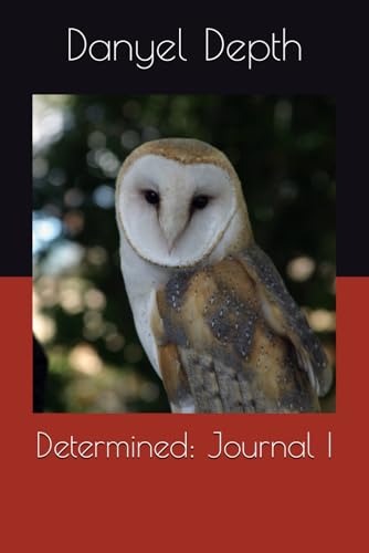 Determined: Journal I