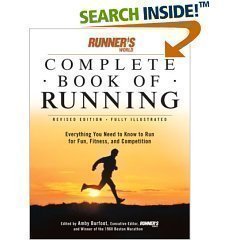 Runner's World Complete Book on Running: Everything You Need to Know to Run for Fun, Fitness, and Co by (Hardcover)