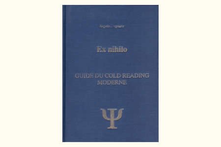 Ex Nihilo - Guide du Cold Reading moderne