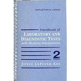 Handbook of Laboratory and Diagnostic Tests with Nursing Implications, Kee, Joyce L., 0838536182