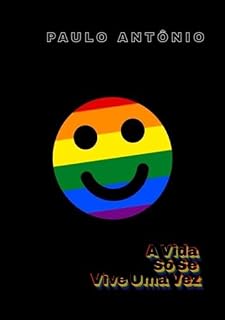 Livro A Vida Só Se Vive Uma Vez