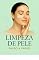 Livro Limpeza de pele passo a passo