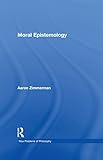 Moral Epistemology (New Problems of Philosophy)