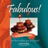 Image de Fabulous! Food That Makes You Feel Good, Volume II: Tiny Bites...and Beverages