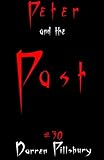Peter And The Past (Story #30) (Peter And The Monsters)