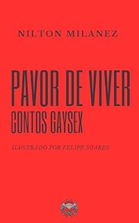 Livro Pavor de Viver: Contos Gaysex