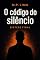 Livro O Código Do Silêncio: Síntese Final