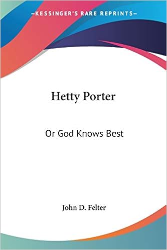 Hetty Porter Or God Knows Best 英語 ペーパーバック