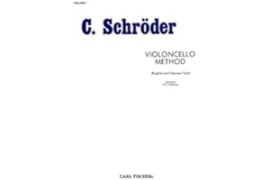 CARL FISCHER MUSIC Violoncello Method, Book 1 – Carl Schroder (Carl Fischer)