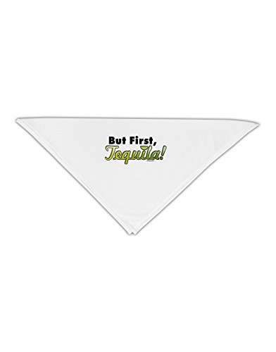 TooLoud But First Tequila Adult 19" Square Bandana