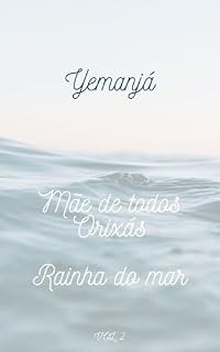 Livro IEMANJÁ A RAINHA DO MAR (ORIXÁS)