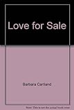 Front cover for the book Love for Sale by Barbara Cartland