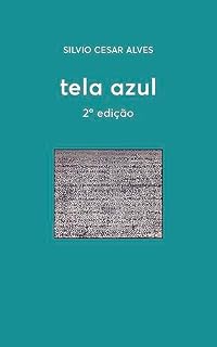 Livro Tela Azul (Palimpsestos Livro 1)