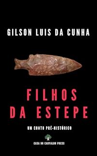 Livro Filhos da Estepe: Um conto pré-histórico