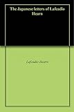 The Japanese letters of Lafcadio Hearn by Lafcadio Hearn