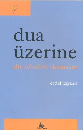 Dua Uzerine