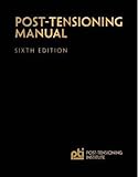 POST-TENSIONING MANUAL, 6TH EDITION