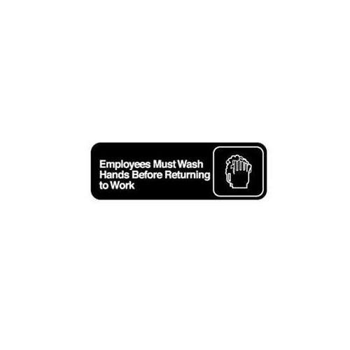 Royal Industries (ROY 394530) - Employees Must Wash Hands Before Returning to Work Sign