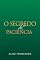 Livro O SEGREDO DA PACIÊNCIA