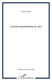 Les  métamorphoses du moi