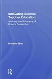 Innovating Science Teacher Education, Niaz, Mansoor, 0415882370