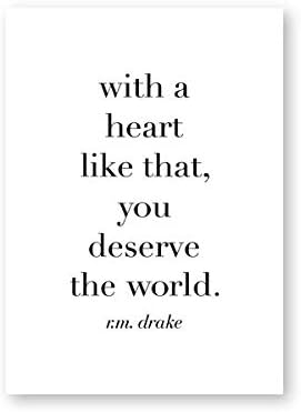 Gimax With A Heart Like That You Deserve The World R M Drake