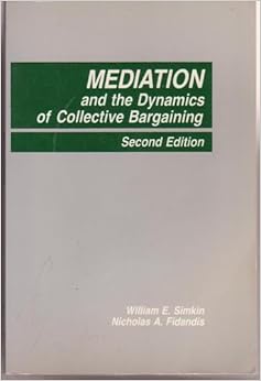 Mediation And The Dynamics Of Collective Bargaining