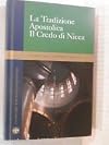 la tradizione apostolica il credo di nicea
